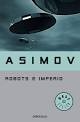 Robots e imperio (Paperback, Spanish language, 2007, Debolsillo)