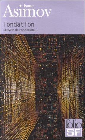 Le cycle de Fondation, tome I : Fondation (Paperback, French language, 1951, Éditions Denoël)