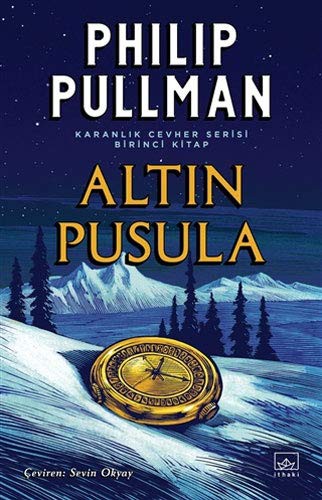 Altin Pusula - Karanlik Cevher Serisi 1. Kitap (Paperback, 2020, Ithaki Yayinlari)