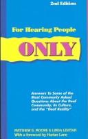 For hearing people only (1993, Deaf Life Press)