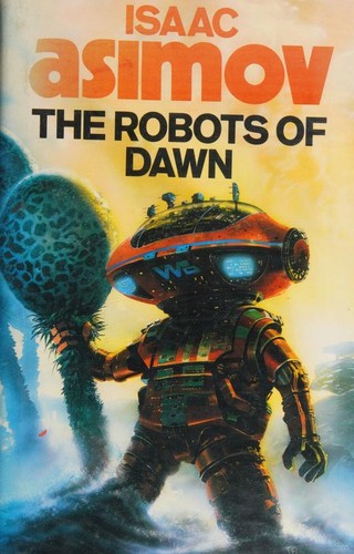 The Robots of Dawn (1984, Guild Publishing)