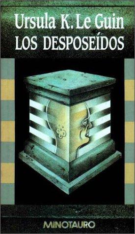 Los desposeídos (Paperback, Spanish language, 1983, Minotauro)