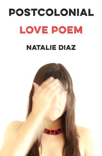 Postcolonial Love Poem (2020, Graywolf Press)