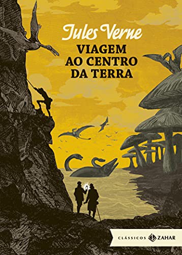 Viagem Ao Centro Da Terra (Hardcover, Portuguese language, 2018, Zahar)