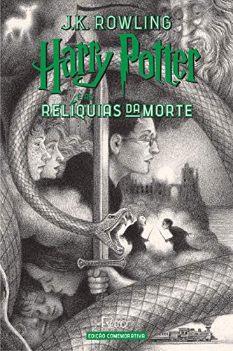 Harry Potter e as Reliquias da Morte - Edicao Comemorativa dos 20 anos da Colecao Harry Potter (Hardcover, 2019, Rocco)