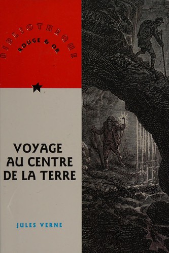 Voyage au centre de la terre (French language, 1996, Rouge et or)