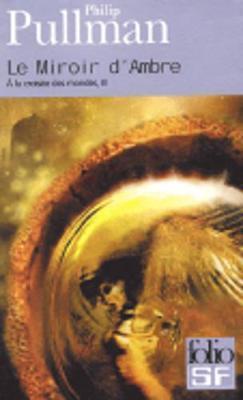 Miroir D Ambre (French language, 2003)