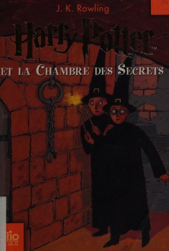 Harry Potter et la chambre des secrets (Paperback, French language, 2007, Gallimard Jeunesse)